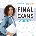 Text “Spring 2024. Final Exams. May 10-16”. ϲ logos abov